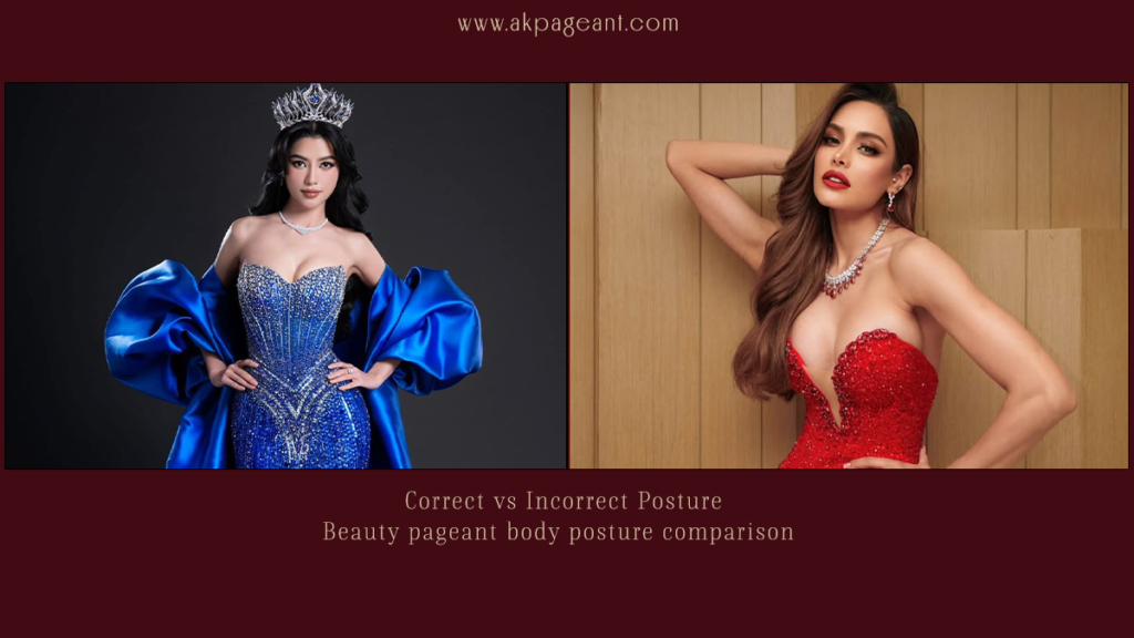 Correct vs Incorrect Body Language for Beauty Pageants – Comparison of confident posture, stage presence, and pageant body language techniques
